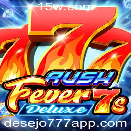 Descubra o Mundo Emocionante de RushFever7sDeluxe: Regras, Estratégias e Dicas